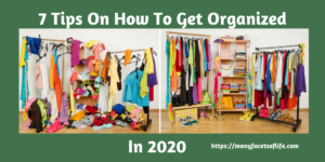 7 Tips For Getting Organized in 2020