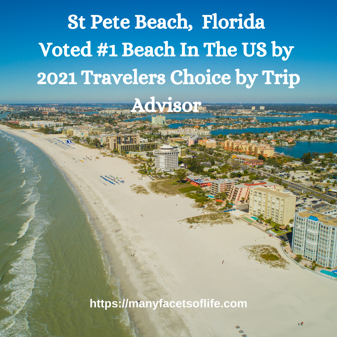 St. Pete Beach, Florida Voted #1 Beach In The US by 2021 Travelers Choice by Trip Advisor